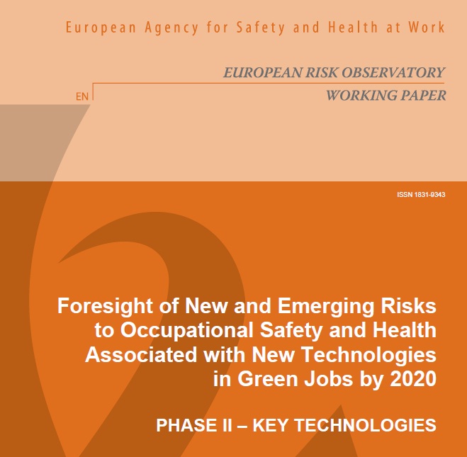 Foresight of New and Emerging Risks to Occupational Safety and Health Associated with New Technologies in Green Jobs by 2020 II