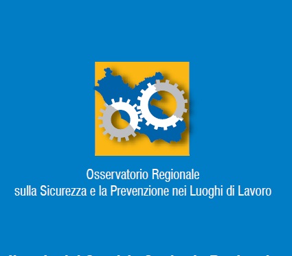 Osservatorio regionale sicurezza e prevenzione luoghi di lavoro