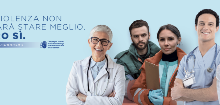 Campagna-contro-la-violenza-verso-gli-operatori-sanitari-e-socio-sanitari
