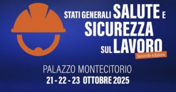 Conclusi gli Stati generali sulla salute e la sicurezza sul lavoro 2025